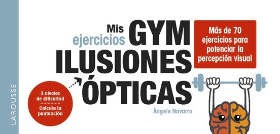 Mis Ejercicios GYM ILUSIONES ÓPTICAS