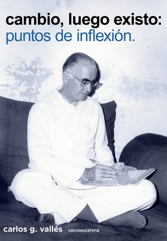 Cambio Luego Existo: Puntos De Inflexión