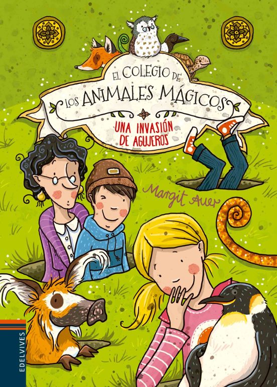 El Colegio de los Animales Magicos 2 : Una Envasion de Agujeros