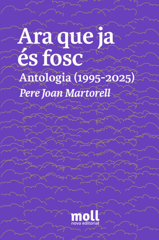 Ara Que Ja Es Fosc:antologia