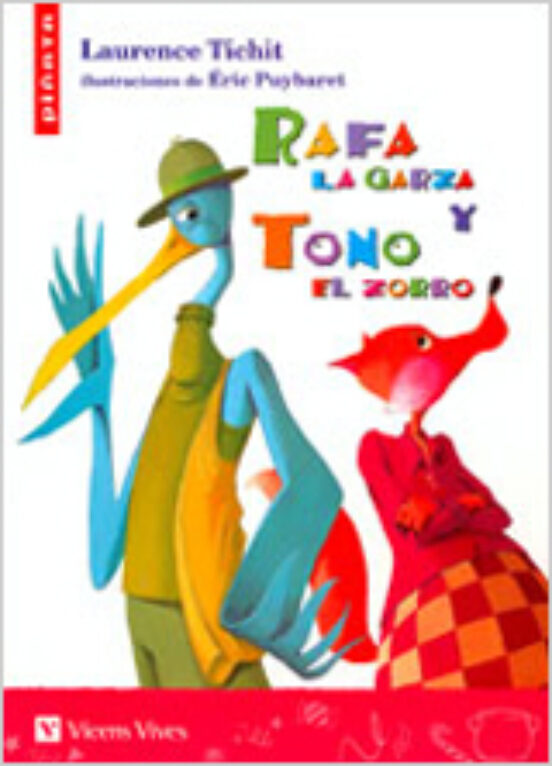 Simo Rafa La Garza Y Tono El Zorro: Educacion Primaria. Material Auxil
