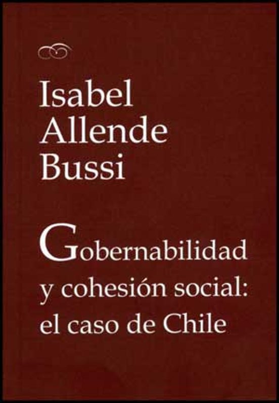 Gobernabilidad Y Cohesión Social: El Caso De Chile