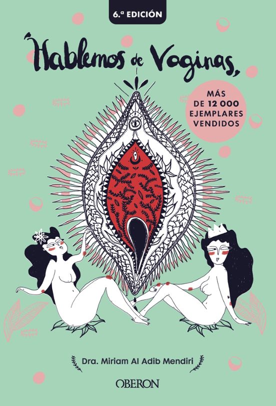 Hablemos De Vaginas. Salud Sexual Femenina Desde Una Perspectiva Global