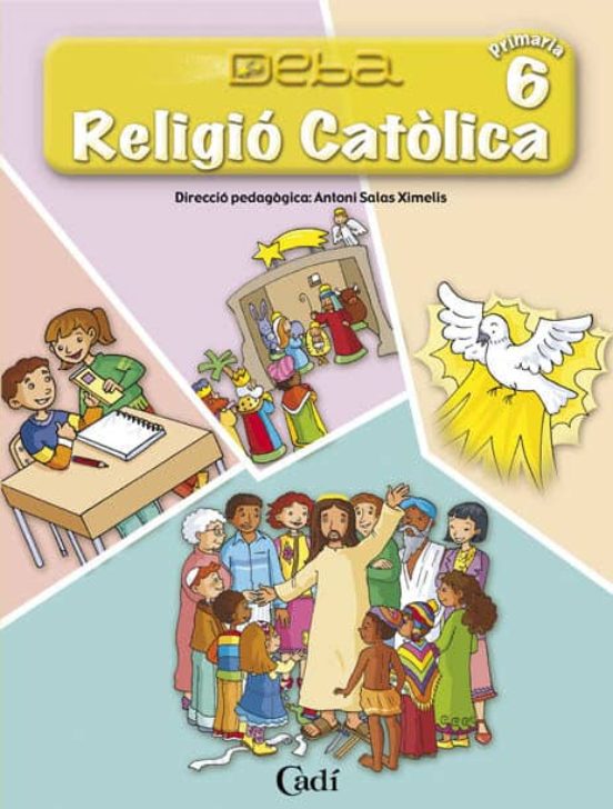 Religio Catolica 6º Primaria. Projecte Deba