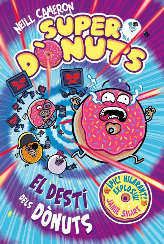 Superdònuts 3 - El destí dels dònuts