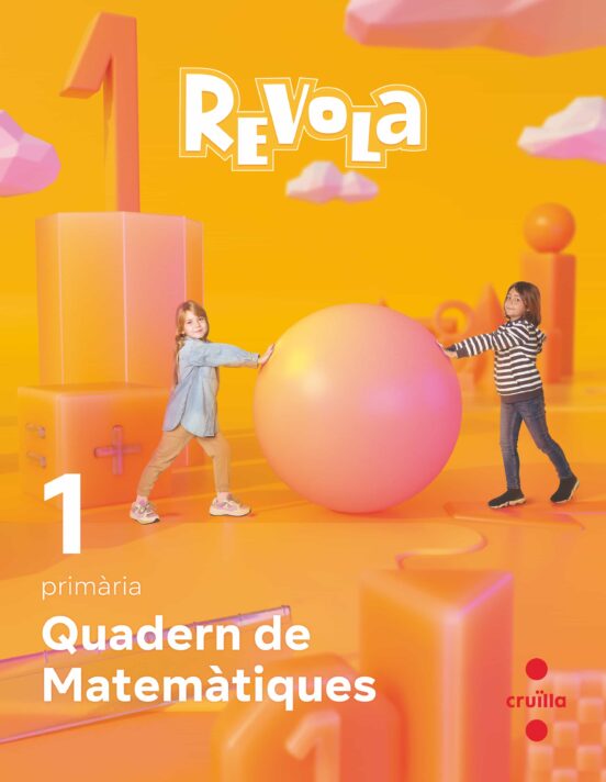 Quadern Matemátiques 1º Educacion Primaria Projecte Revuela Catalunya