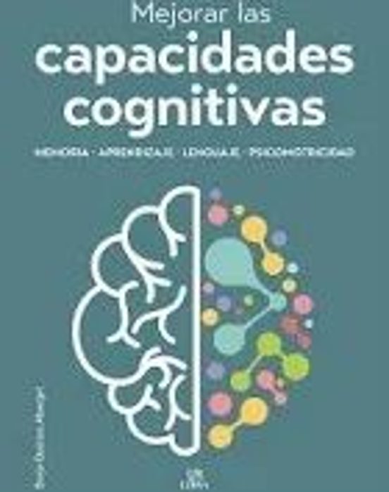 Mejorar Las Capacidades Cognitivas