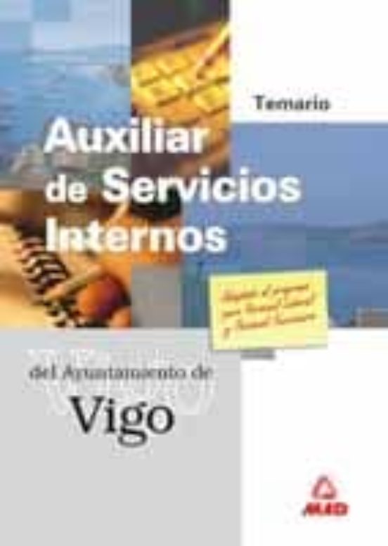 Auxiliar De Servicios Internos Del Ayuntamiento De Vigo. Temario