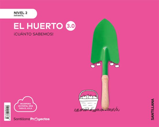El Huerto Nivell 2 Infantil 4 Años Serie Cuanto Sabemos 3.0 Ed 2019 Ca