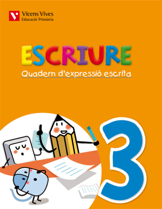 Escriure. Quadern D Expressió Escrita 3. Illes Balears 2º Primaria