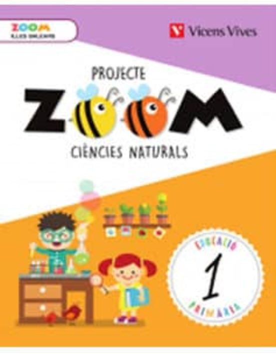 Ciencies Naturals 1º Educacion Primaria Projecte Zoom + Actv. Benvingu