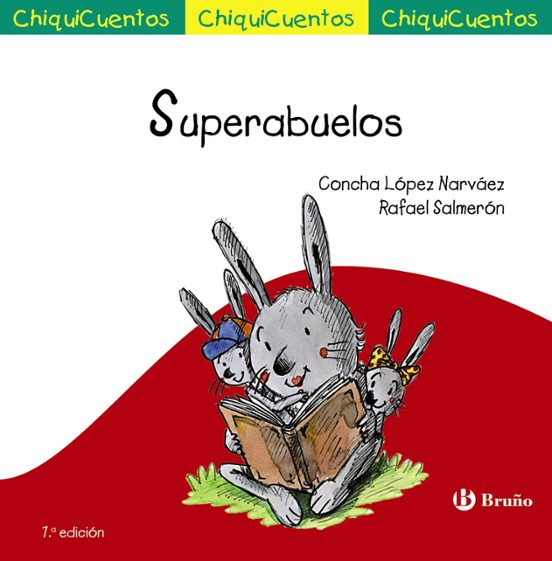 Chiquicunentos 40 :superabuelos