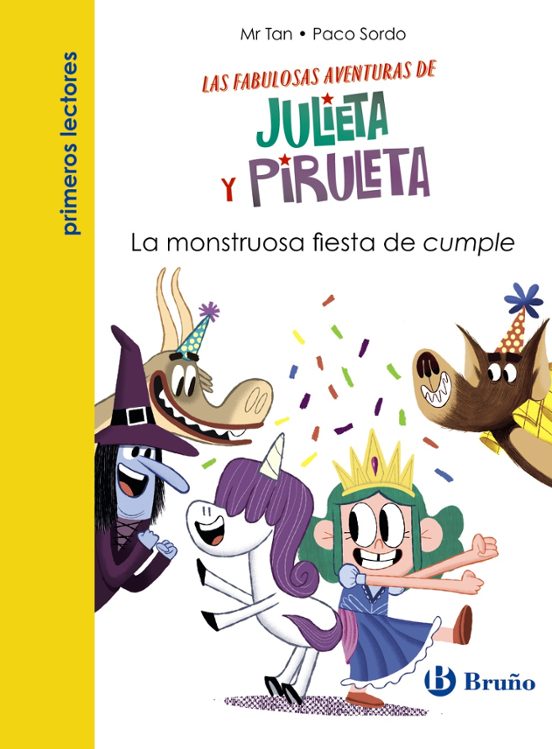 Julieta Y Piruleta 2: La Monstruosa Fiesta De Cumple