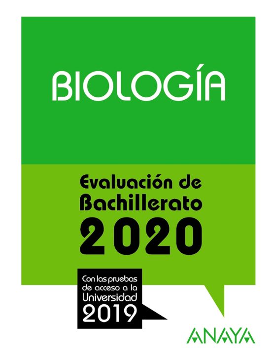 Biologia: Evaluacion De Bachillerato 2020 - Prueba Acceso Universidad