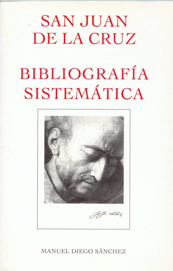 Bibliografía Sistemática De San Juan De La Cruz