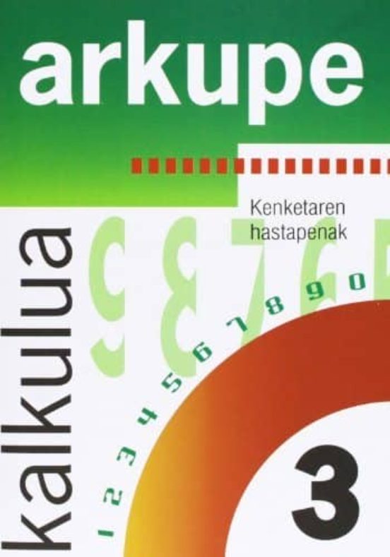 Kalkulua 3 Kenketaren Hastapenak