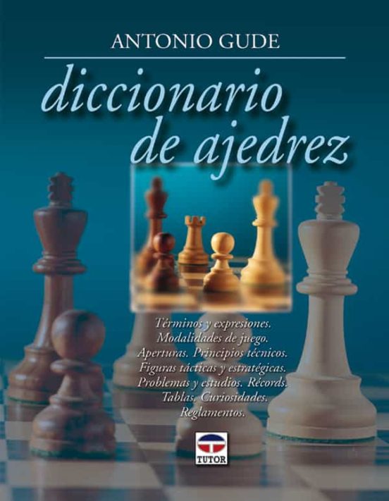 Diccionario De Ajedrez: Terminos Y Expresiones
