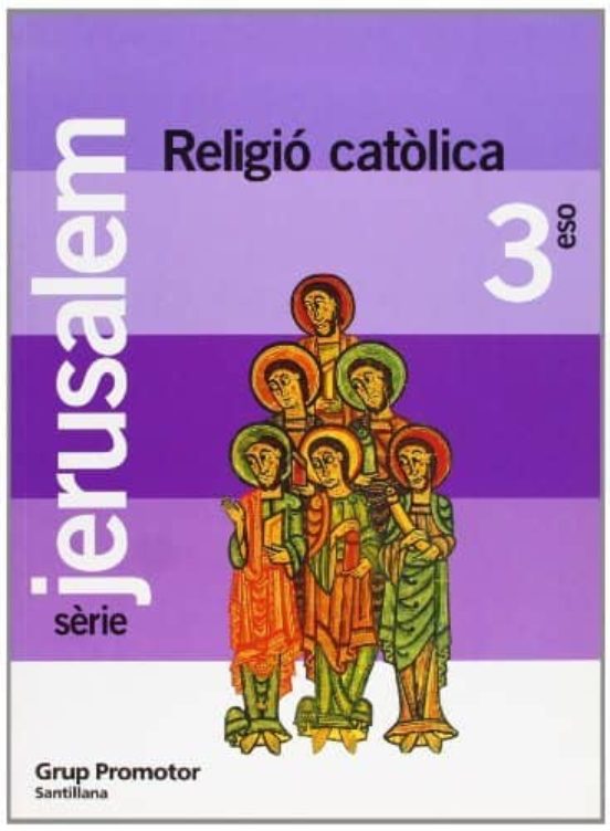 Religio Catol Jerusalem 3º ESO Ed.2007 Catala