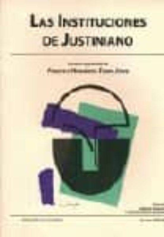 Las Instituciones De Justiniano