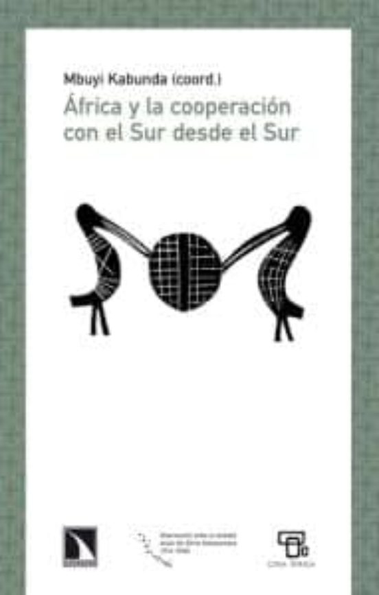 África Y La Cooperación Con El Sur Desde El Sur