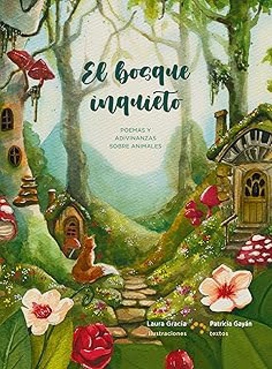 El Bosque Inquieto