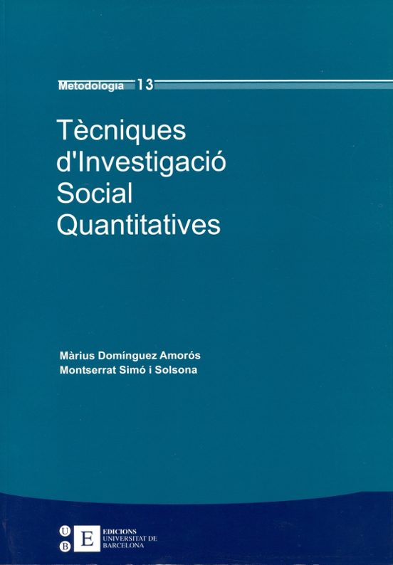 Tecniques D Investigacio Social Quantitatives