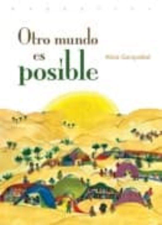 Otro Mundo Es Posible