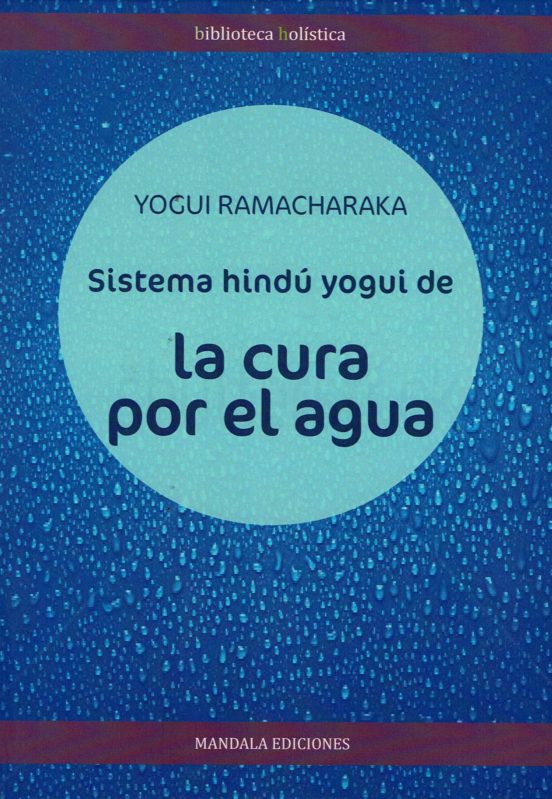 Sistema Hindu Yogui De La Cura Por El Agua