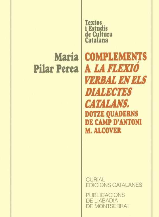 Complements A La Flexio Verbal Dels Dialectes Cata: Dotze Quadern S De