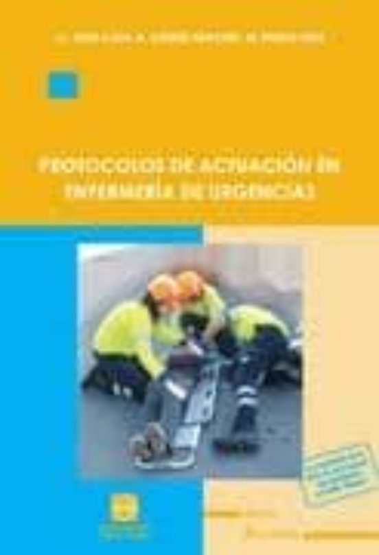 Protocolos De Actuacion En Enfermeria De Urgencias