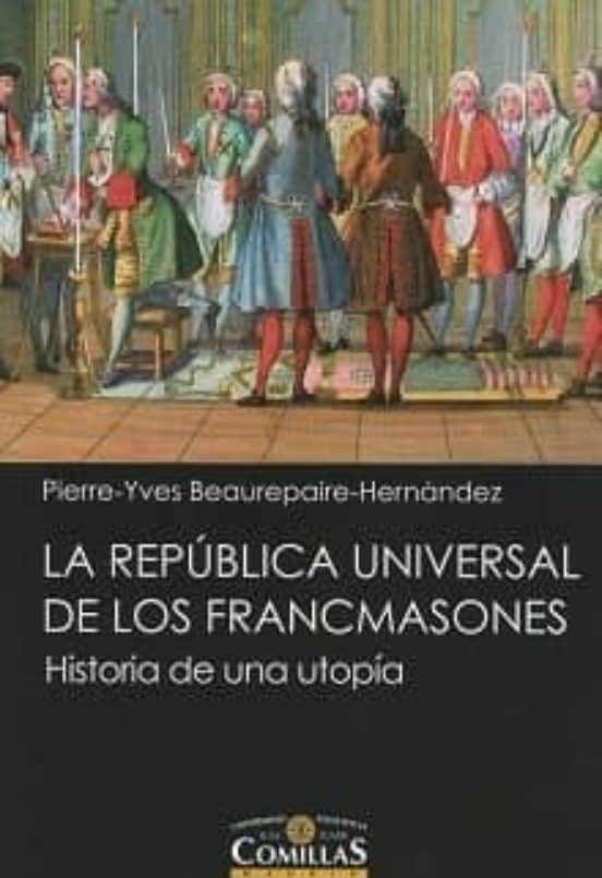 La República Universal De Los Francmasones
