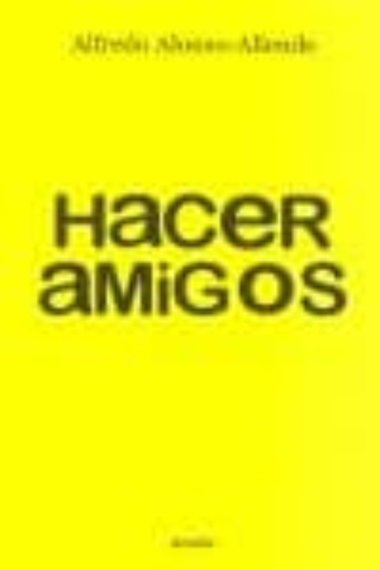 Hacer Amigos