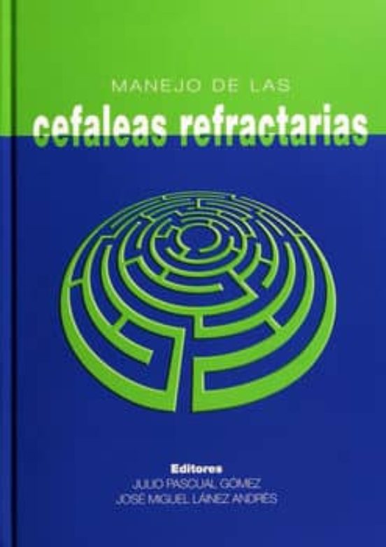 Manejo De Las Cefaleas Refractarias