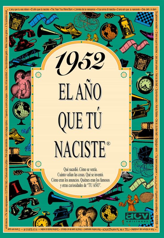1952 El Año Que Tú Naciste