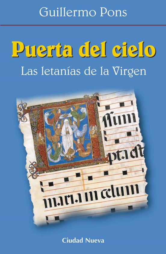Puerto Del Cielo: Las Letanias De La Virgen