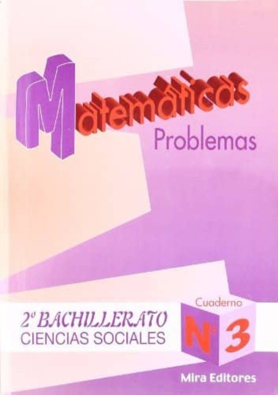 Matematicas Problemas 2º Bachillerato Ciencias Sociales