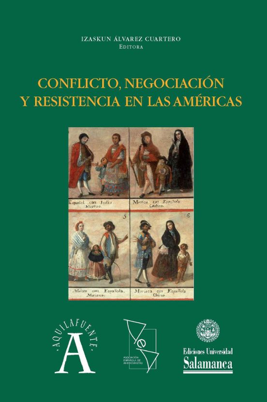 Conflicto Negociacion Y Resistencia En Las Americas