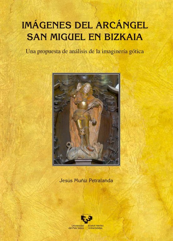 Imagenes Del Arcangel San Miguel En Bizkaia. Una Propuesta De Ana Lisi