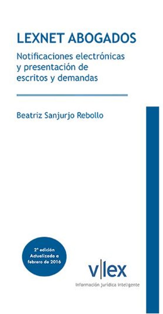 Lexnet Abogados. Notificaciones Electronicas Y Presentacion De Escrito