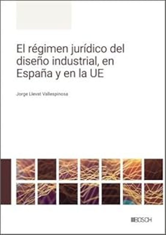 Régimen Jurídico Del Diseño Industrial En España Y En La Ue