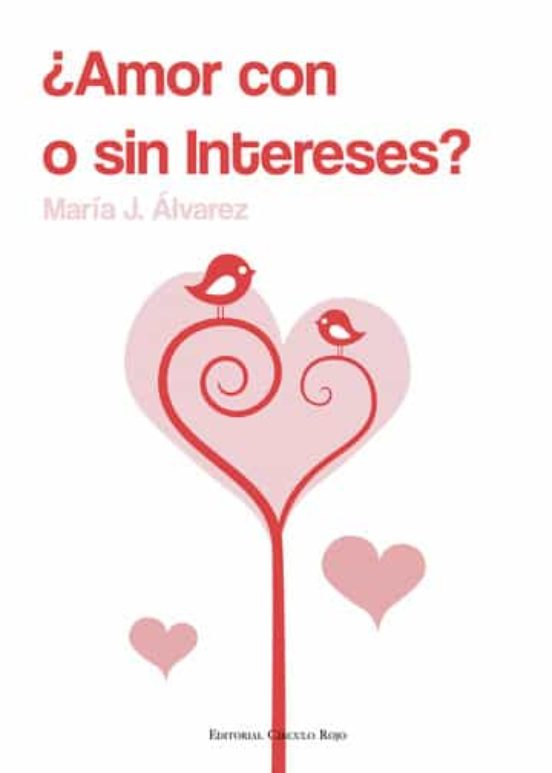 ¿amor Con O Sin Intereses?