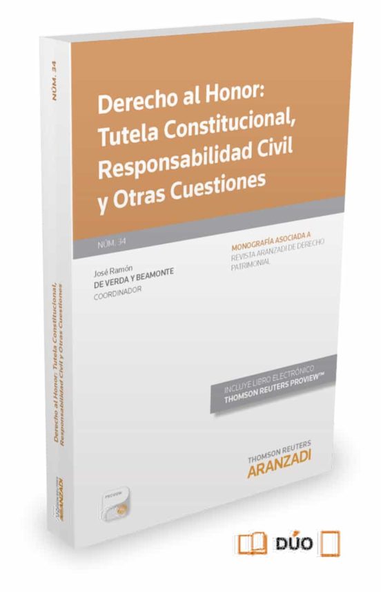 Derecho al Honor: Tutela Constitucional Responsabilidad Civil y Otras