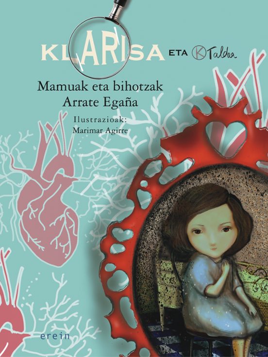Klarissa Eta K Taldea. Mamuak Eta Bihotzak