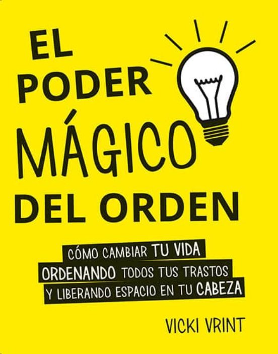 El Poder Mágico Del Orden
