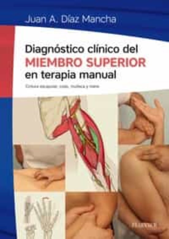 Diagnóstico Clínico Del Miembro Superior En Terapia Manual
