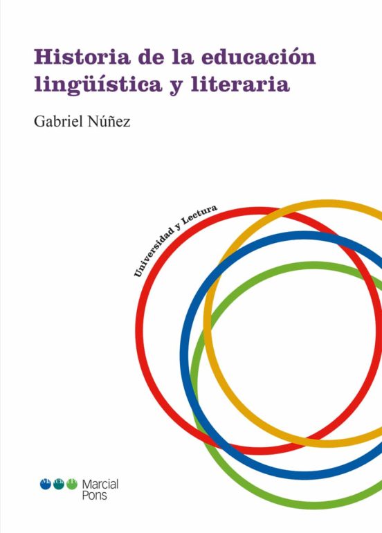 Historia De La Educación Lingüística Y Literaria