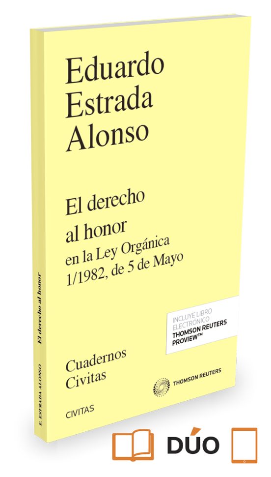 El Derecho Al Honor En La Ley Orgániza 1/1982 De 5 De Mayo