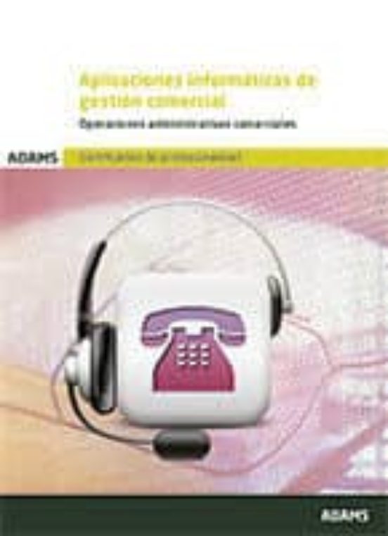 Aplicaciones Informaticas De Gestion Comercial. Operaciones Administra