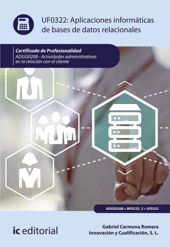 Adgg0208 Aplicaciones Informáticas De Bases De Datos Relacion