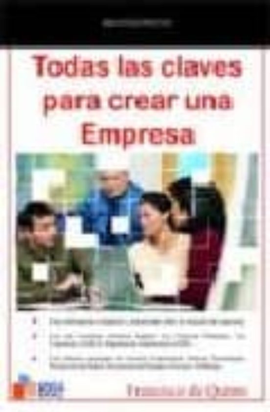 Todas Las Claves Para Crear Una Empresa